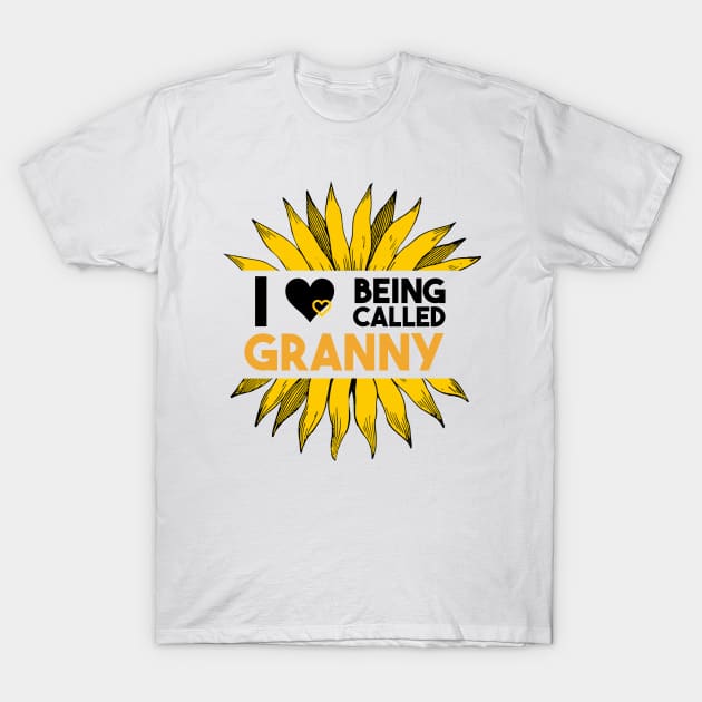 I love Being Called Granny Sunflower T-Shirt by FanaticTee